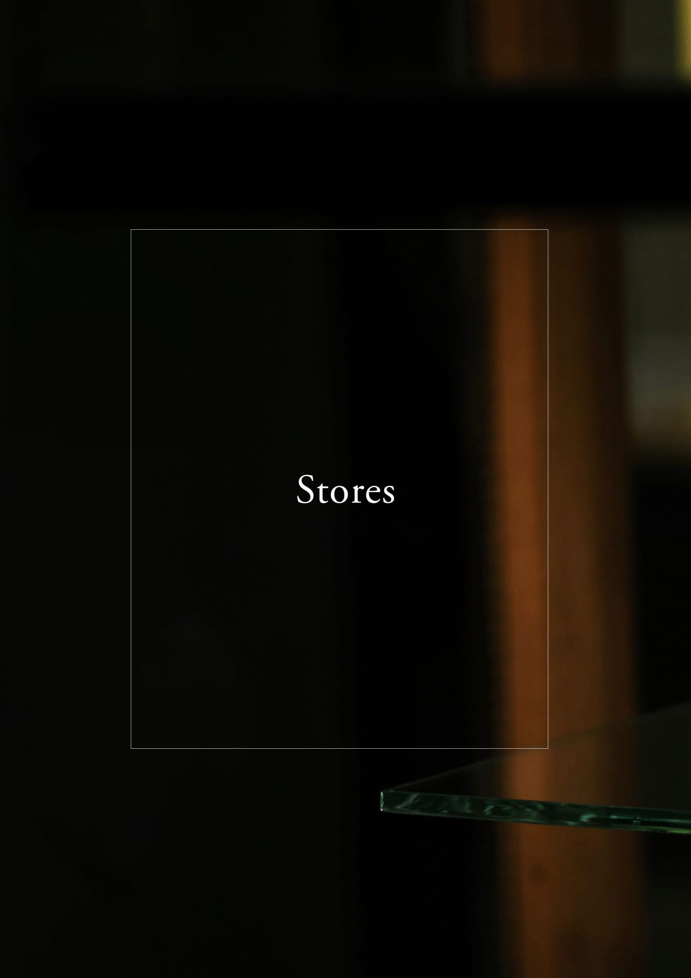 Stores