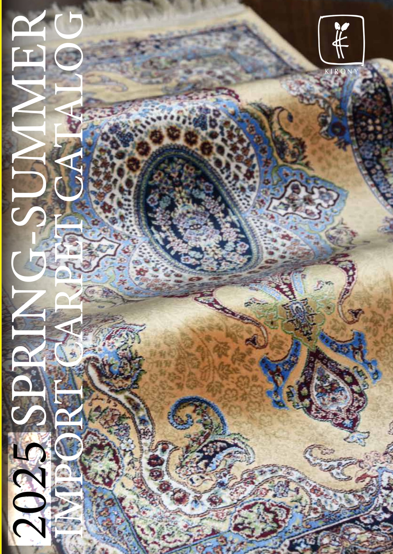 KIRONY Import Carpet Catalog 2025 Spring & Summer