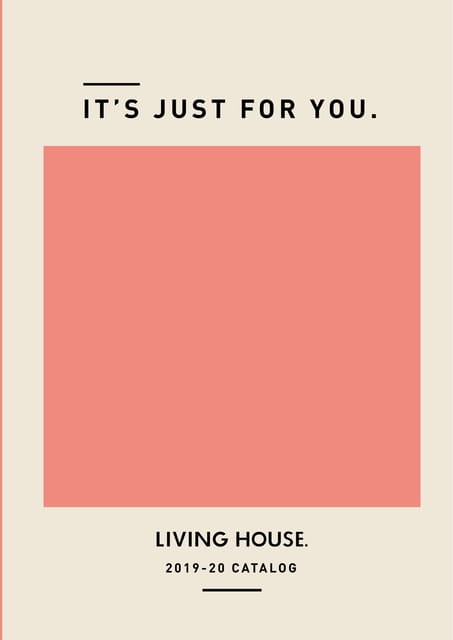 LIVING HOUSE. Catalog2019-20